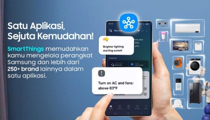 Samsung SmartThings, Aplikasi Pintar yang Permudah Hidup Sehari-hari